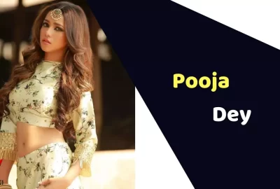 Pooja Dey Net Worth