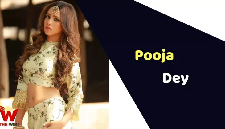 Pooja Dey Net Worth