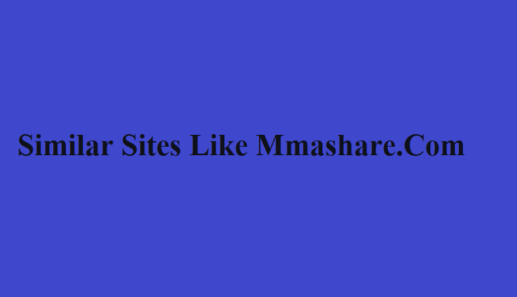 Similar Sites Like Mmashare.Com