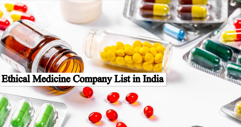 Ethical Medicine Company List in India
